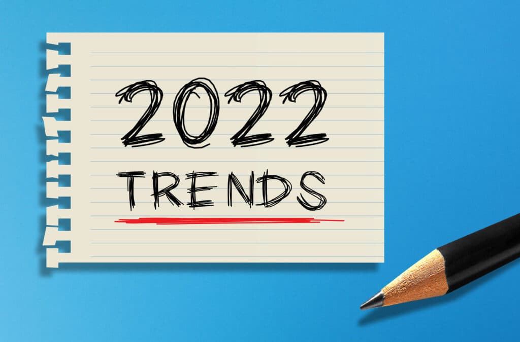 4 Marketing Trends to Follow in 2022